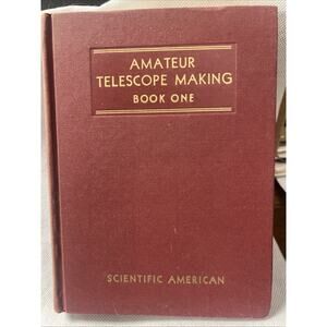 Amateur Telescope Making Book 1 Albert G. Ingalls EX!HC 1955 Scientific American